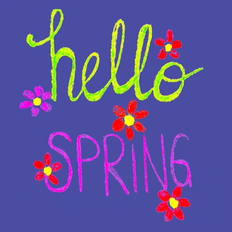 Hello Spring Springtime I love Spring Spring