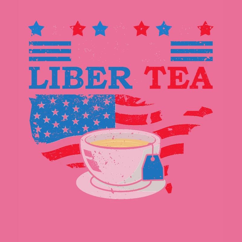 Sip A Liber-tee 4. Juli Teetrinker Independence