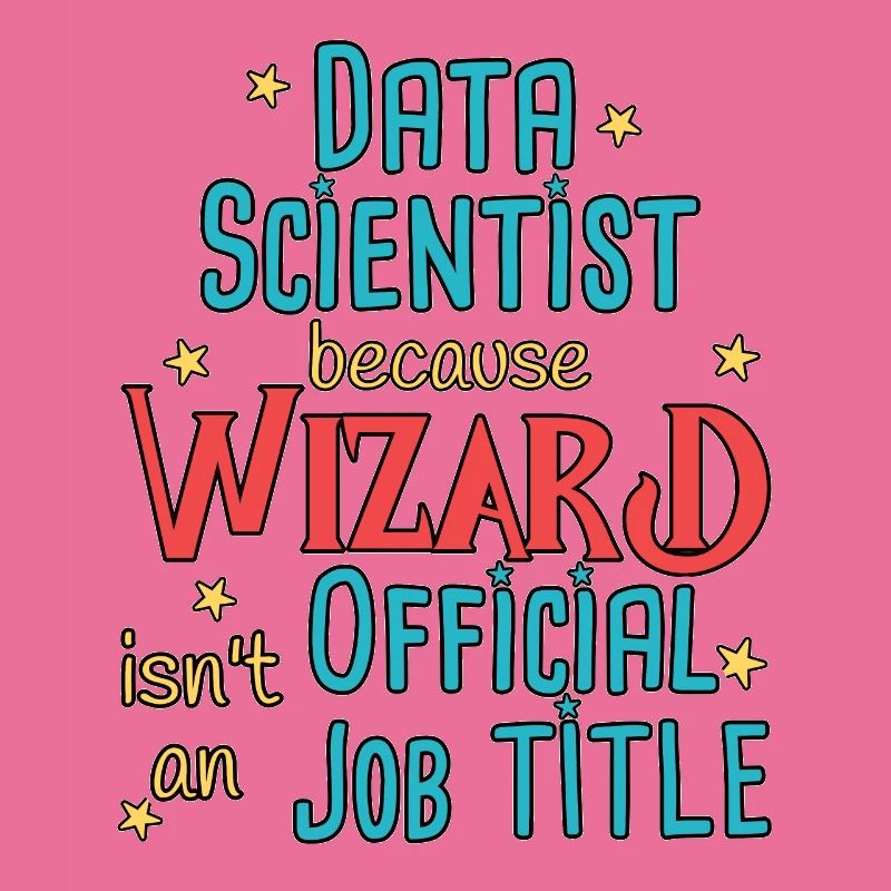 Data Scientist Wizard Data Science