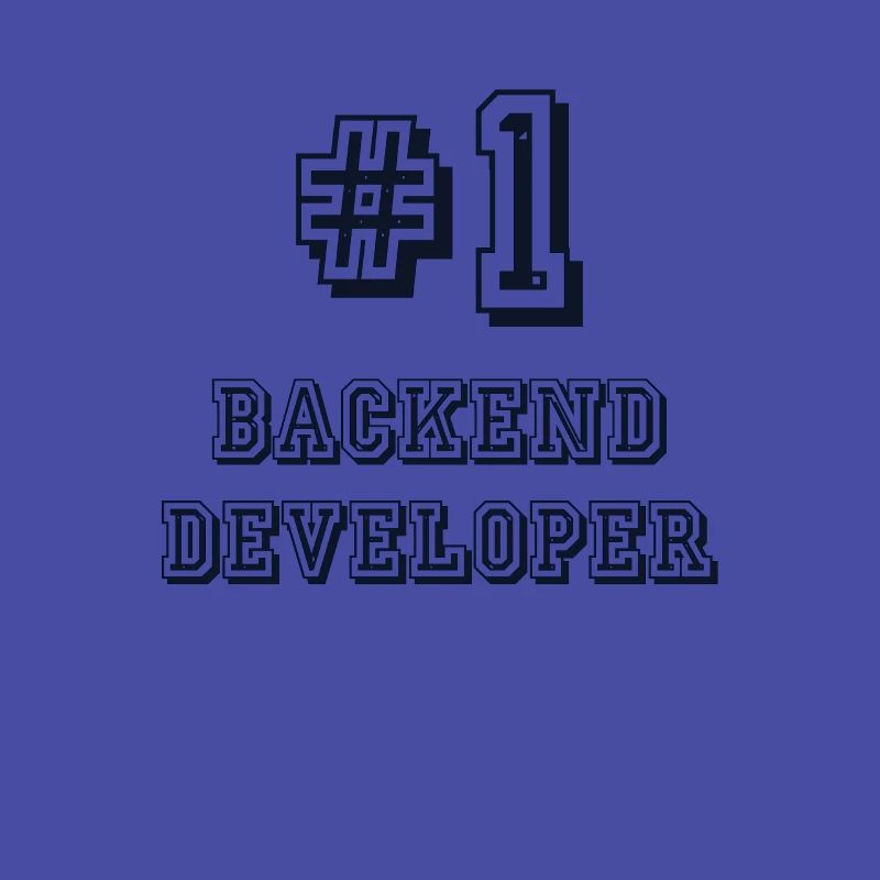 #1 Backend Developer Developer Coder Programmierer