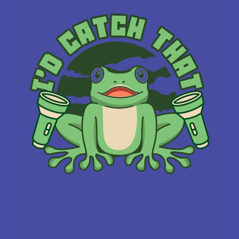 I'd Catch That Tree Frog Toad Tadpole Frog