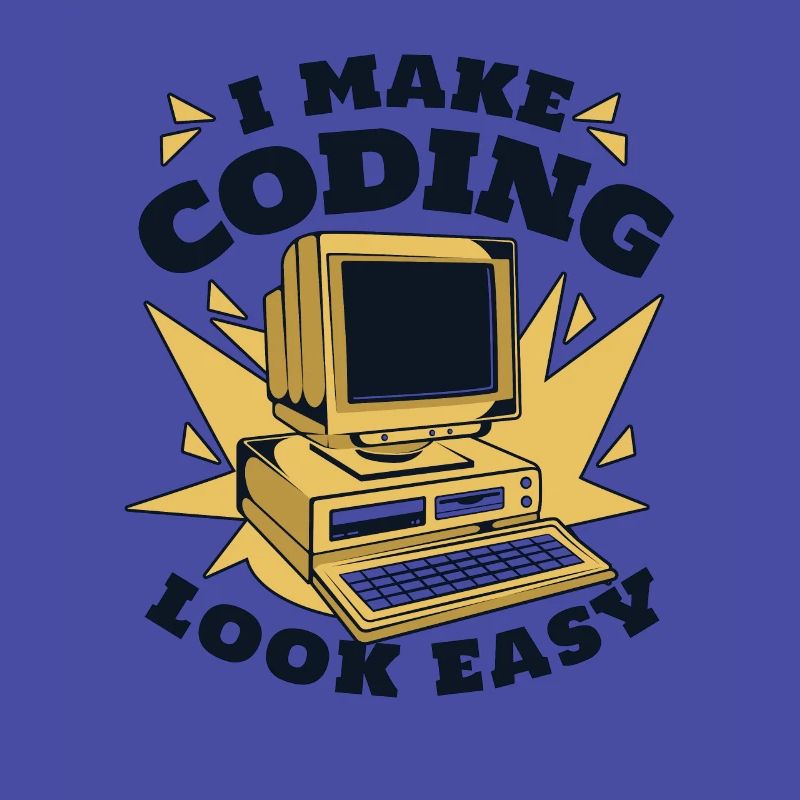 I Make Coding Look Easy Developer Coder