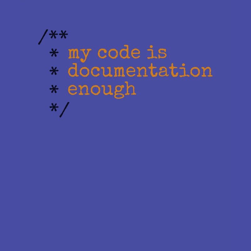 Mon code est assez documenté développeur