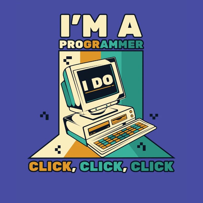 I'm A Programmer Click Softwareingenieur Coder