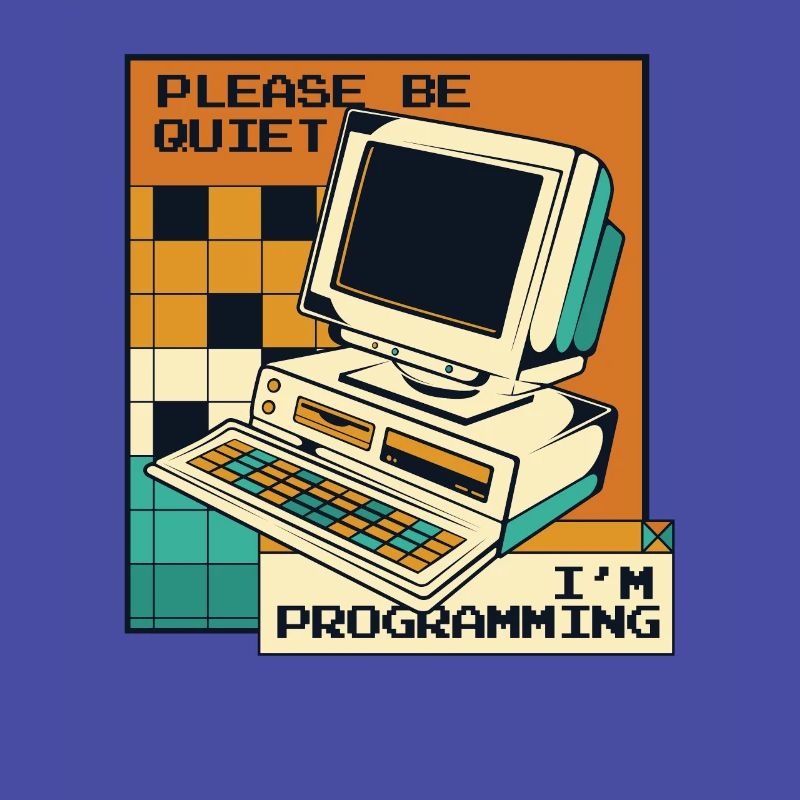 Please Be Quiet Software Engineer Developer