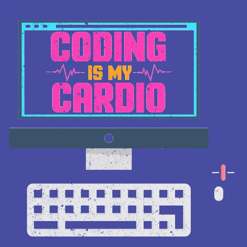 Coding is my cardio