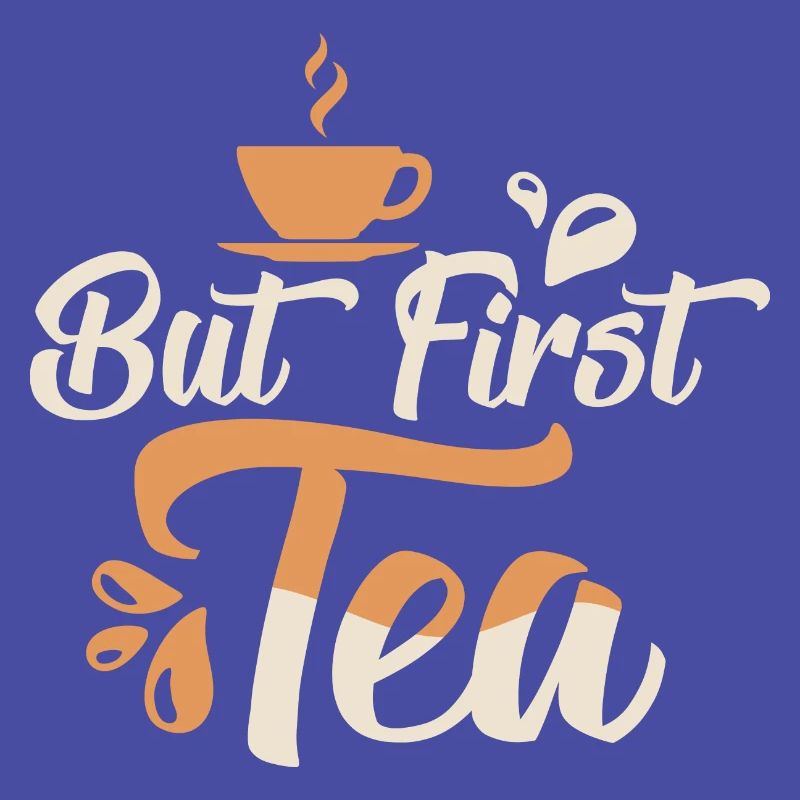 But First, Tea Tea Bag Mug Tea Drinker