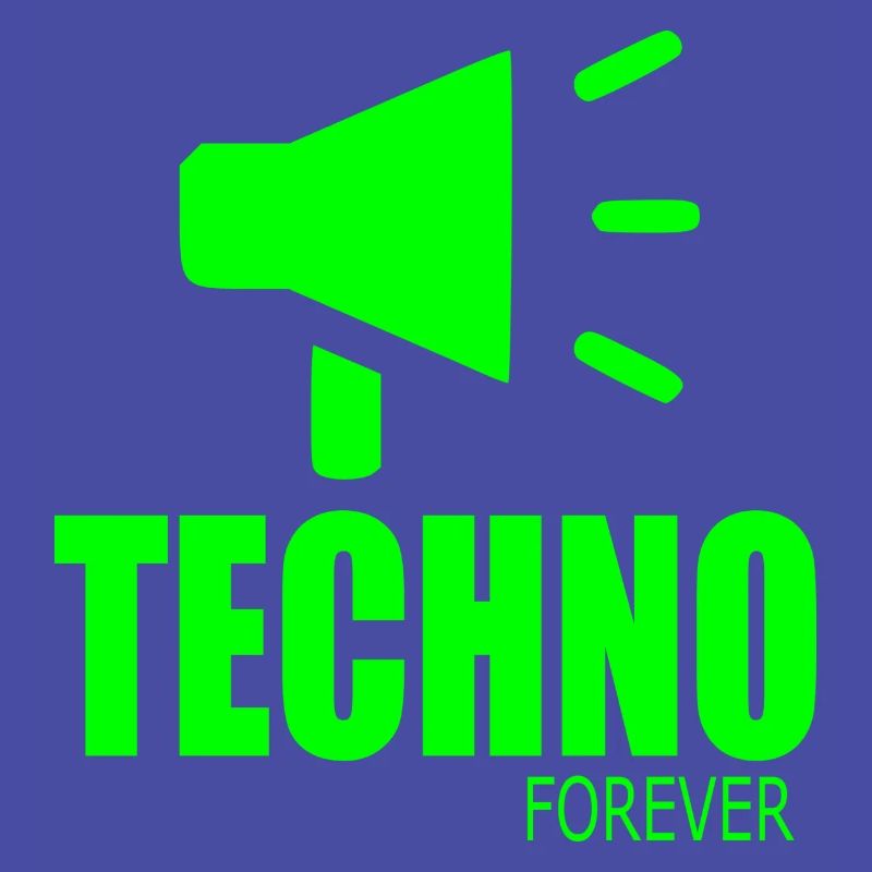 Techno forever