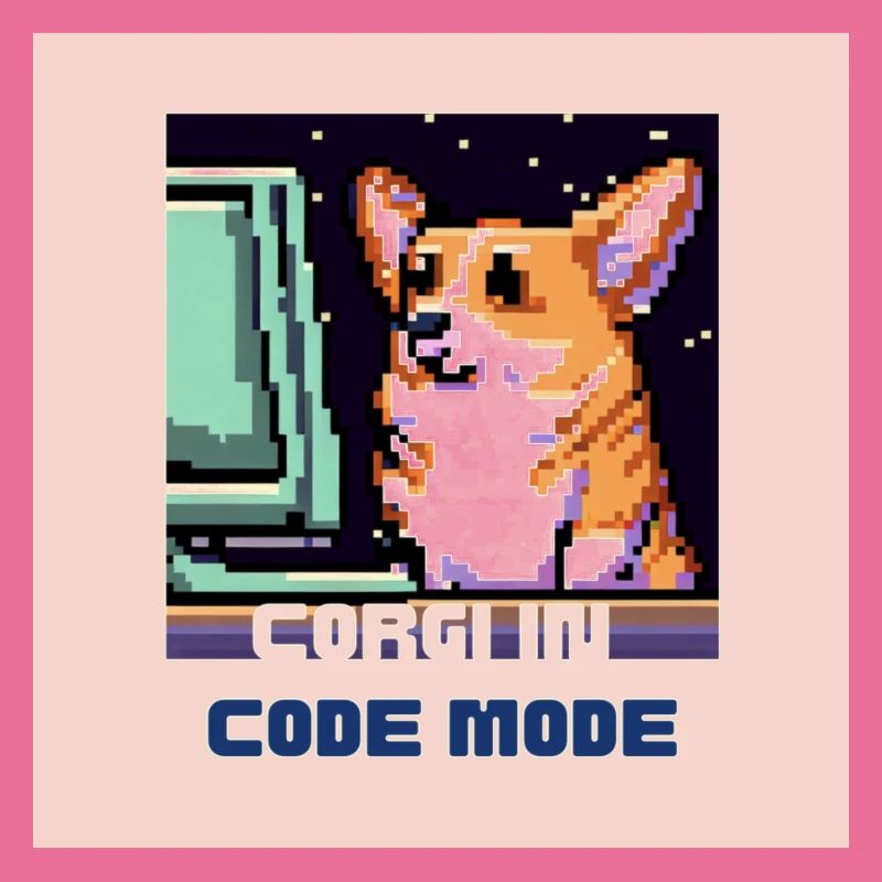 Corgi in Code Mode
