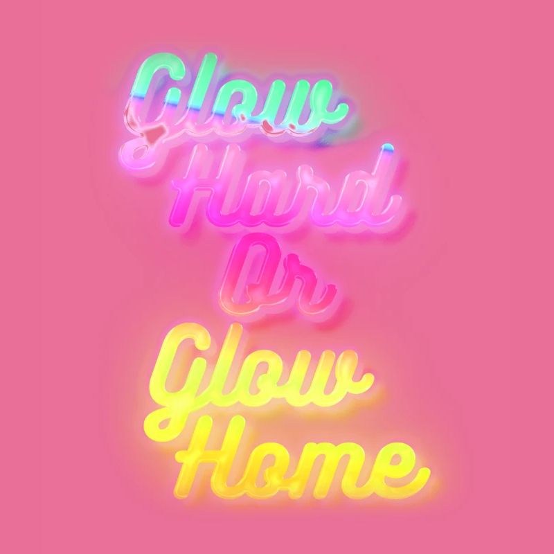 Glow Hard oder Glow Home