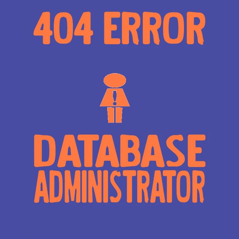 404 Error Database Admin Girlfriend Not Found