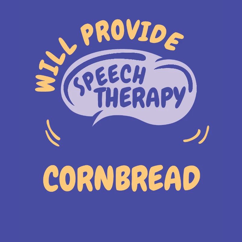 Provide Speech Therapy for Cornbread Funny