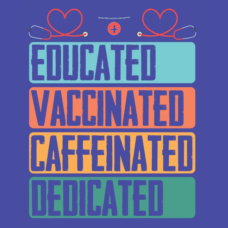 Formed vaccinated caffeinated committed sick