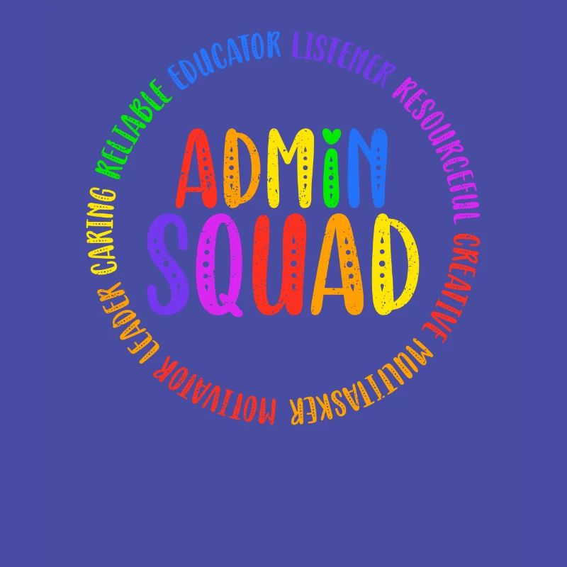 Admin Squad Admin Assistant Administrative Cool
