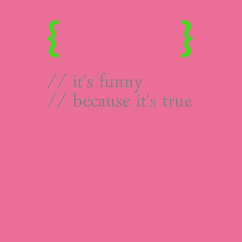 ! False - Lustige Codierung Programmierer Computerprogramm