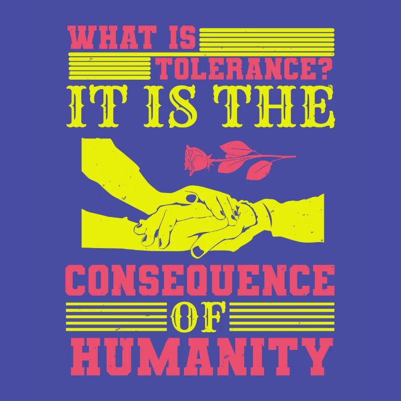 QU’EST-CE QUE LA TOLÉRANCE C’EST LA CONSÉQUENCE DE L’HUMANITÉ
