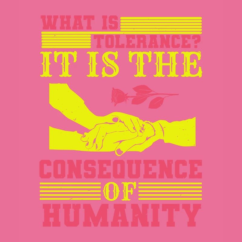 QU’EST-CE QUE LA TOLÉRANCE C’EST LA CONSÉQUENCE DE L’HUMANITÉ