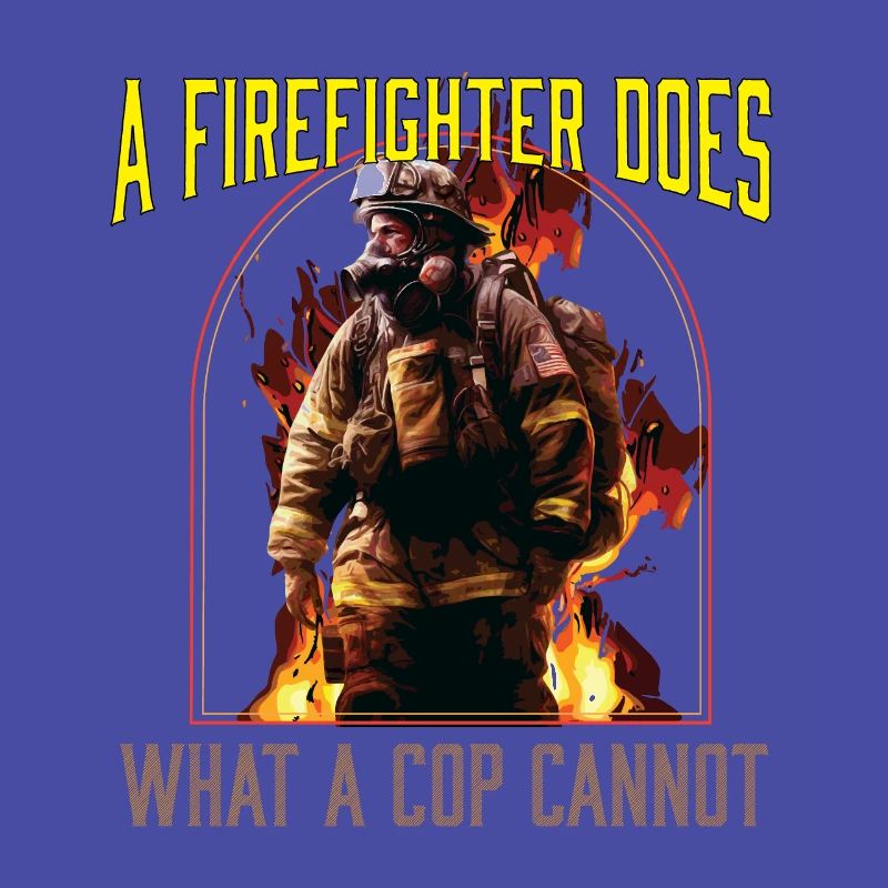 A Firefighter Does What A Cop Cannot Firefighting