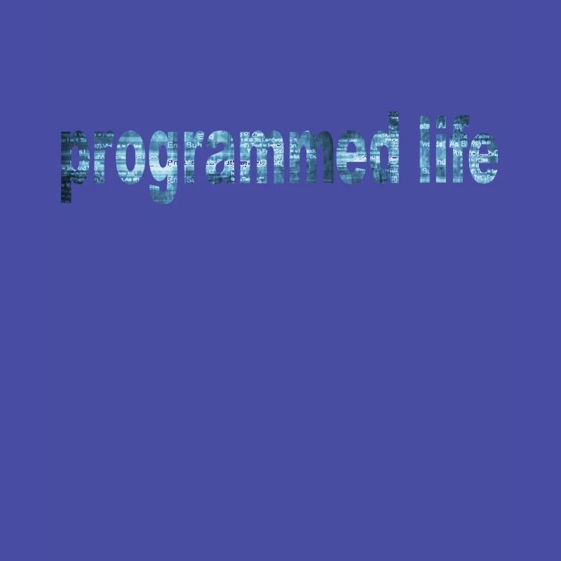 Programmiertes Leben Typografie Programmed Life