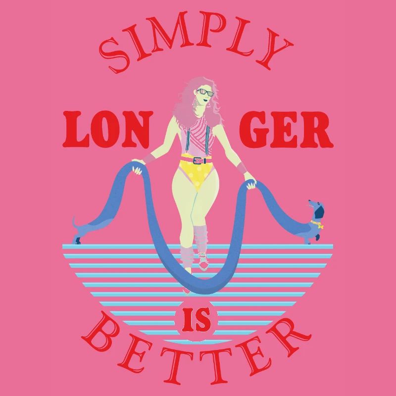 Simplement plus longtemps, c’est mieux.