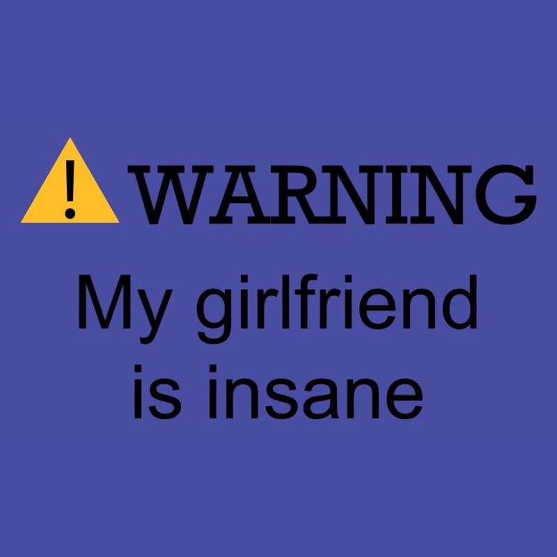 WARNING GIRLFRIEND