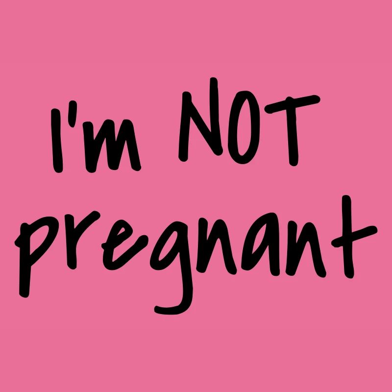Je ne suis pas enceinte
