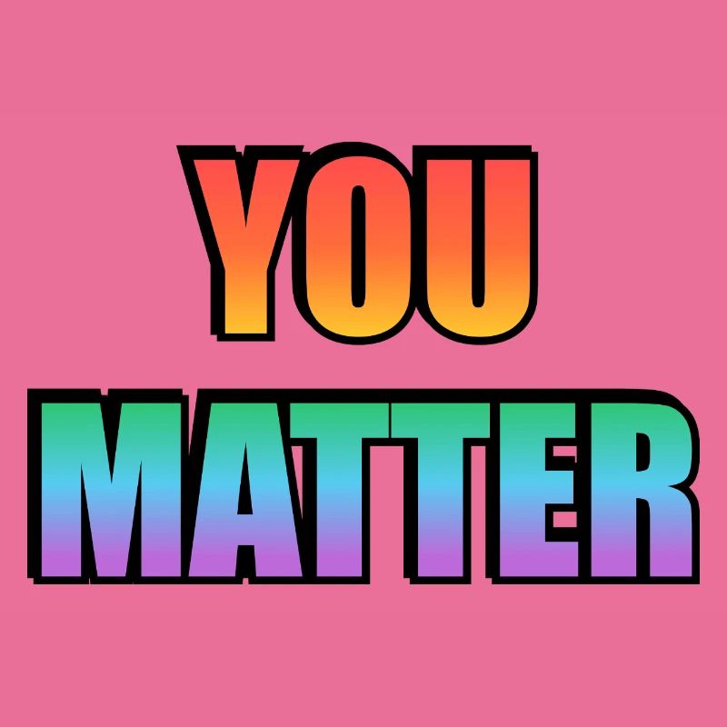 You Matter Gradient Text