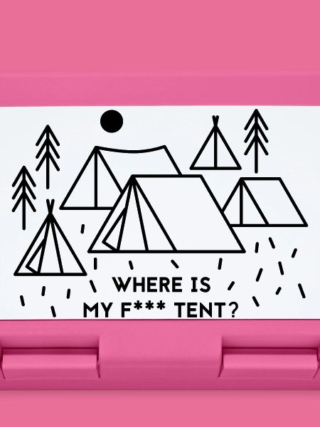 Where is my tent?