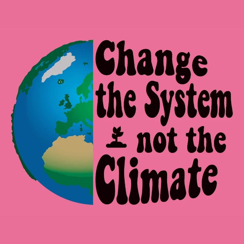 Changer le système, pas le climat