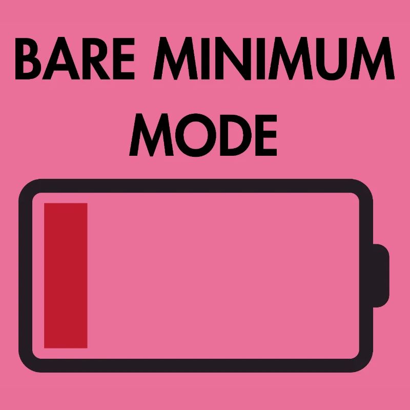Bare minimum mode