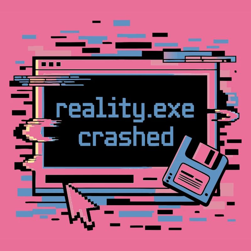 Reality.exe Crashed Retro Pixel Design