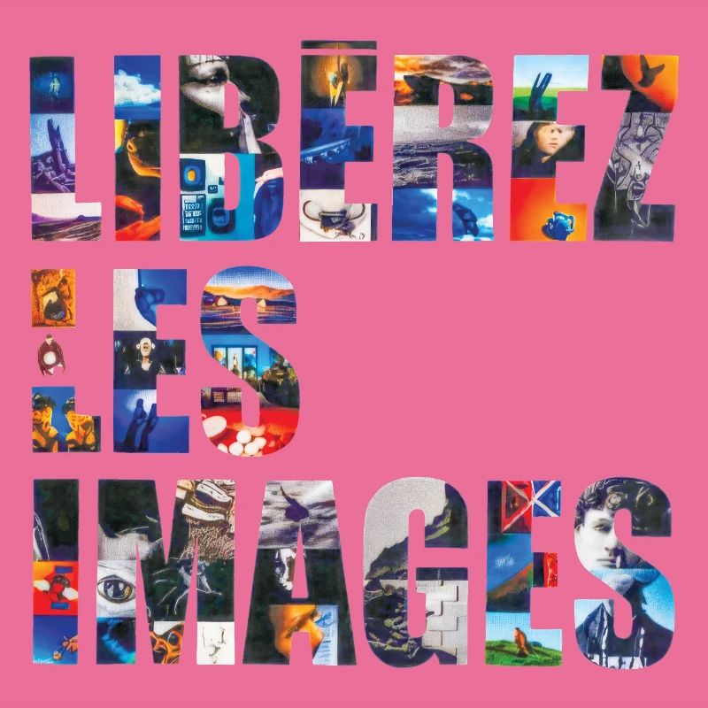 LIBÉREZ LES IMAGE - let's talk