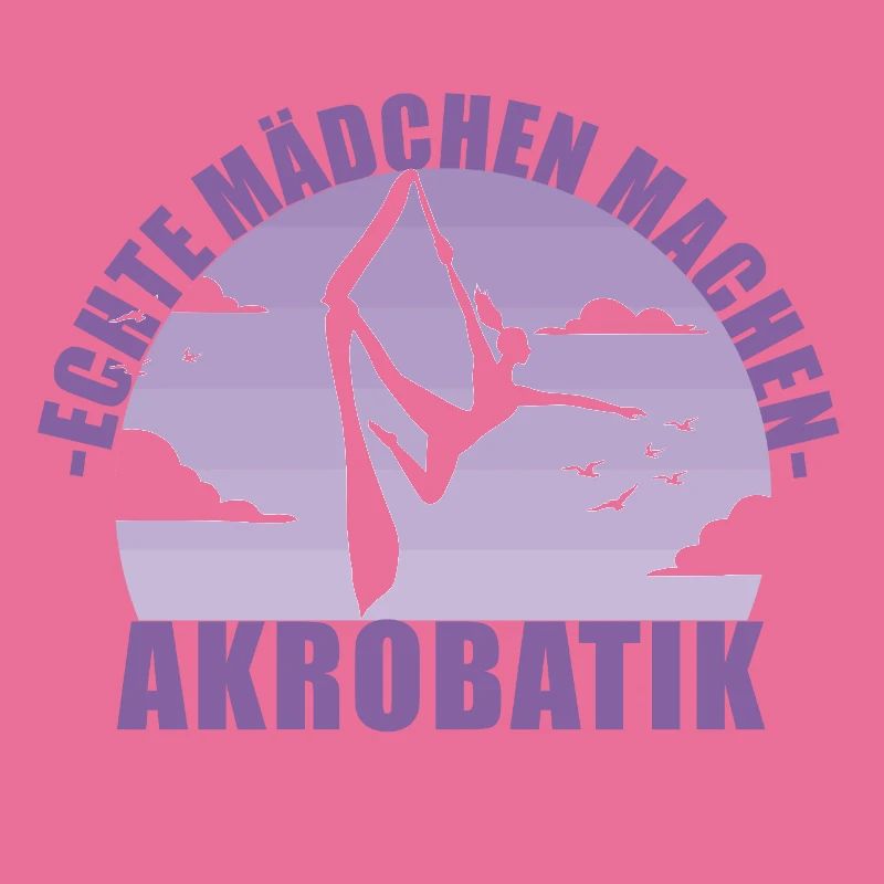 Echte Mädchen machen Akrobatik! Geschenk
