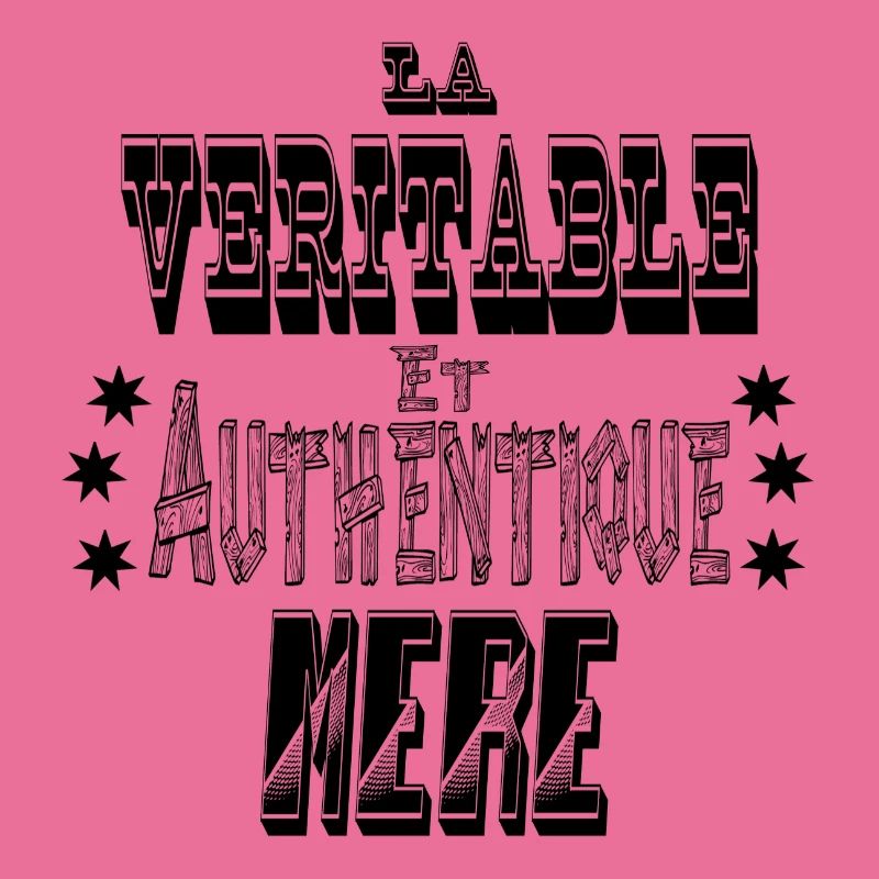 La Véritable et Authentique Mère