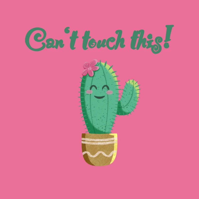 cactus doux avec le dicton Can’t touch this
