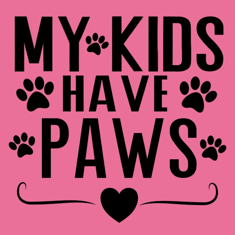 My Kids Have Paws – Dog Parent Statement Design