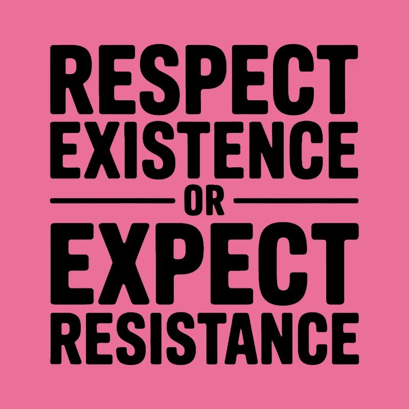 Respektiere die Existenz oder erwarte Widerstand – Antifa