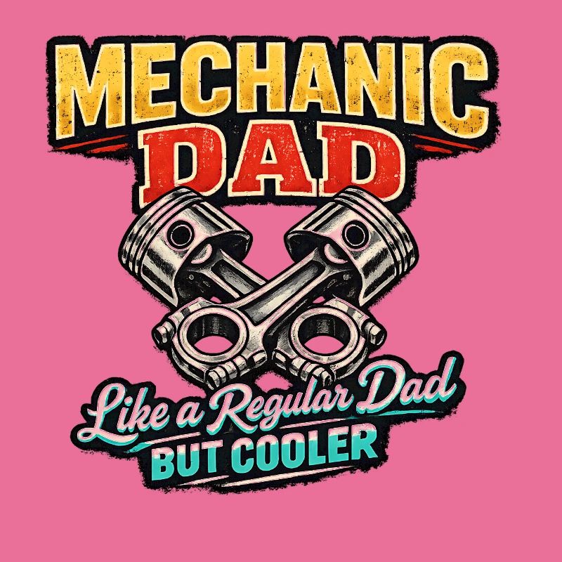 Père mécanicien – Expression de papa cool