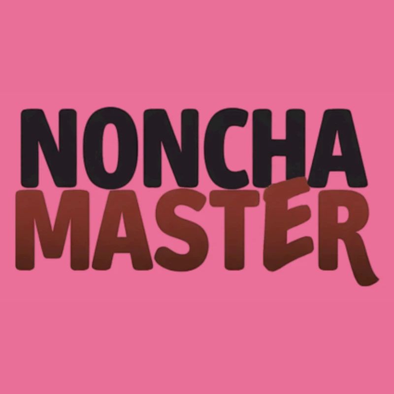NONCHA MASTER