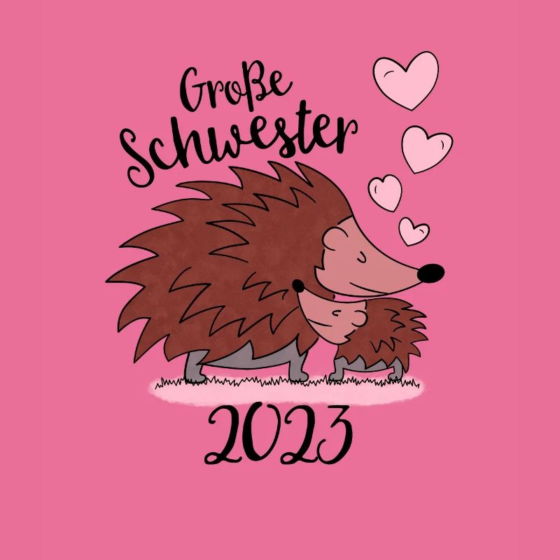 Große Schwester 2023 - Süße Igel Geschenk Idee