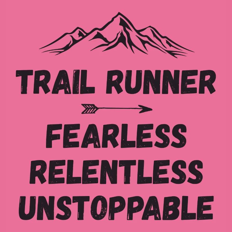 Trail Runner - Intrépide. Implacable. Imparable.