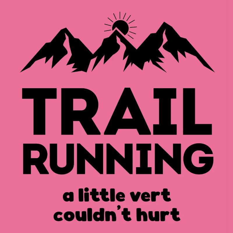 Trail Running - A Little Ver Couldn't Hurt