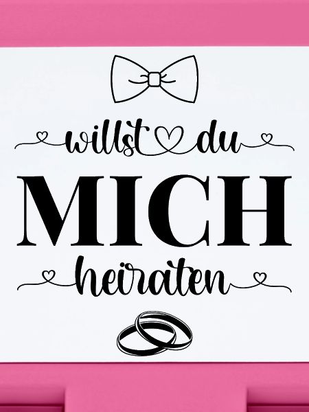 Willst Du mich heiraten