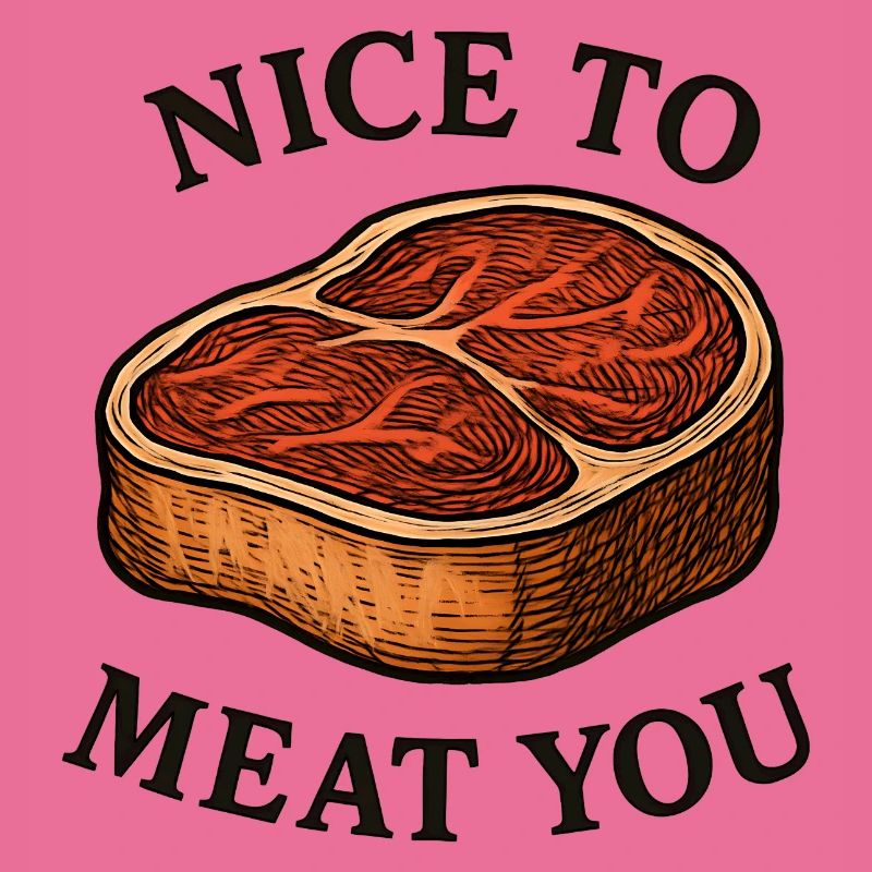 Sympa de te dévorer – Steak Saying