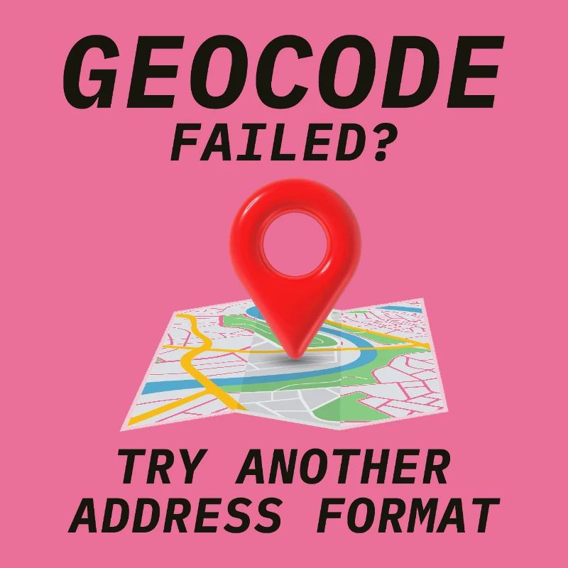 Geocoding Fail Address Format GIS Humor