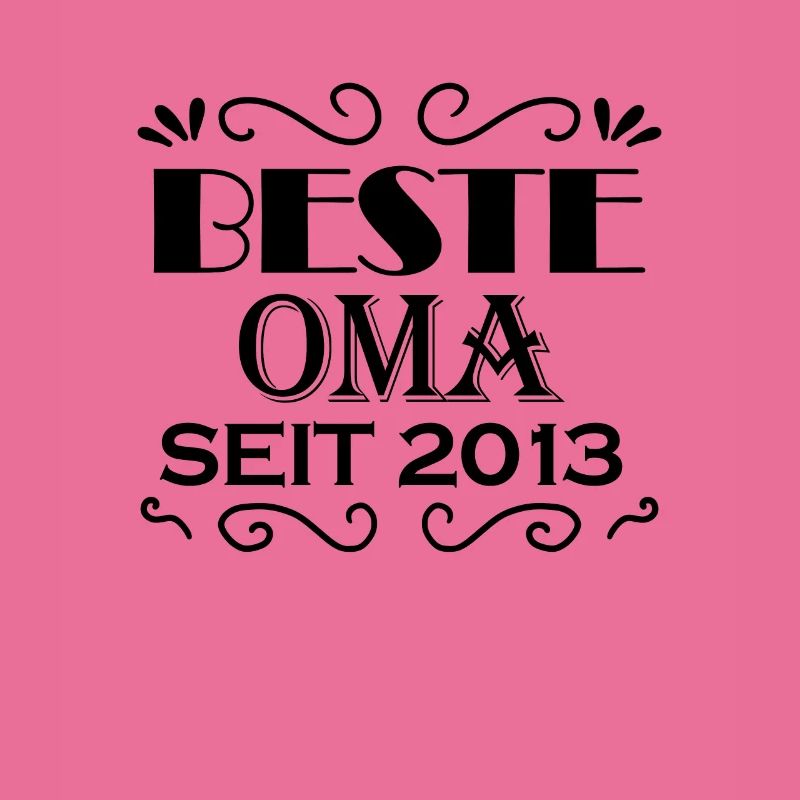 Beste Oma seit 2013 - Oma Geschenk