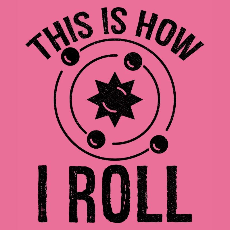 this is how I roll Astrophysics