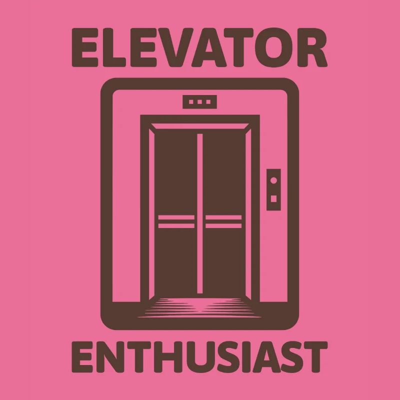 Elevator Enthusiast Elevator Lover