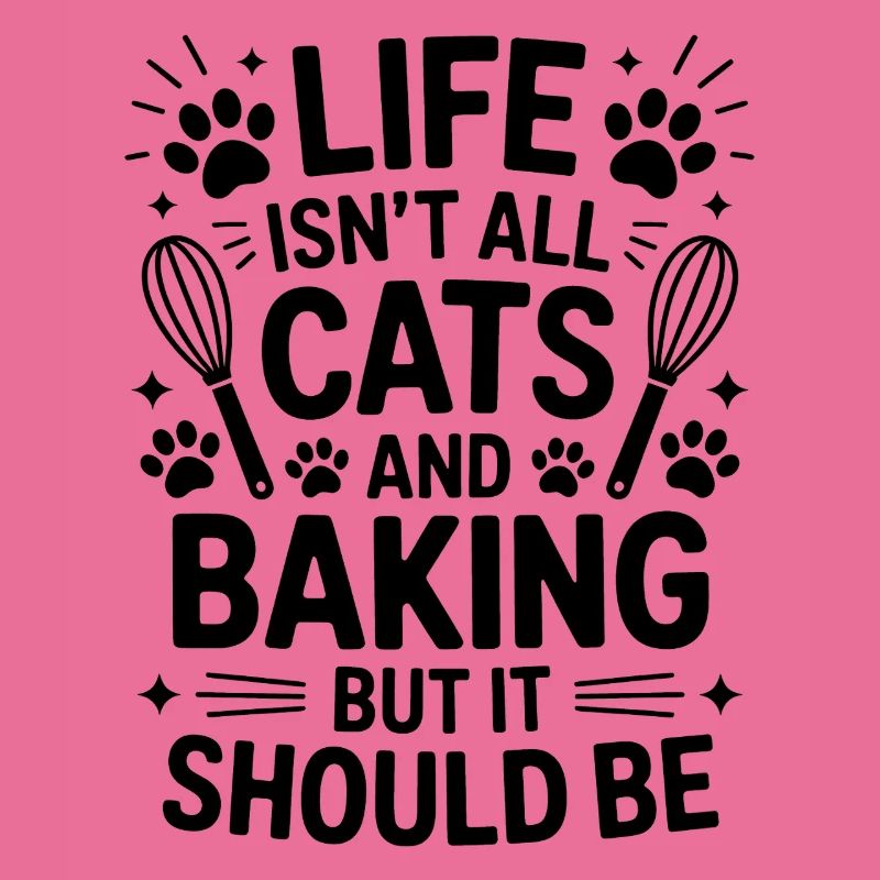 Baking Saying Cats Funny Baking Gift