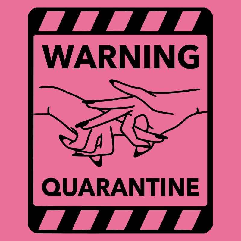 Warning: Quarantine